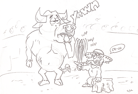 Humor, Horror, and Heavy Metal: Beat that Bull, buddy. Bullfighting humor at its VERY best.